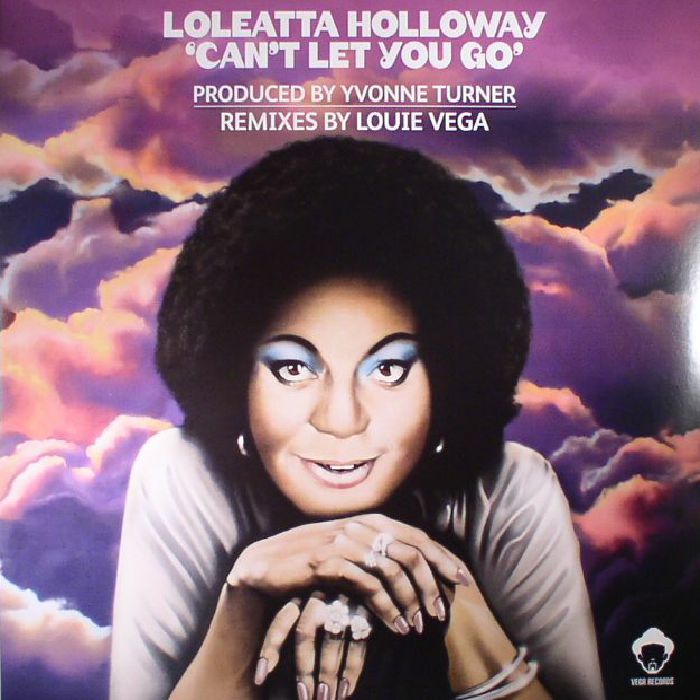 Loleatta Holloway - Can't Let You Go (Louie Vega remixes) - Album Art
