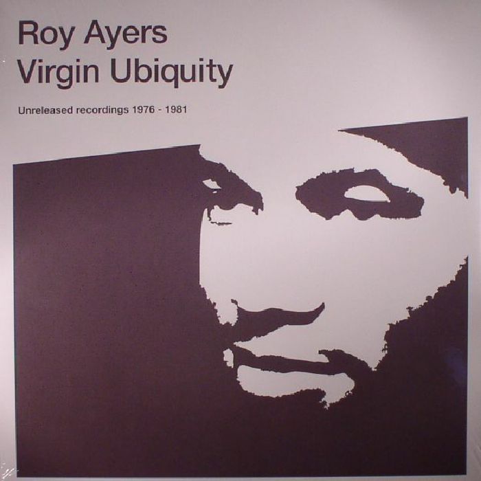 Roy Ayers - Virgin Ubiquity: Unreleased Recordings 1976-1981 - Album Art